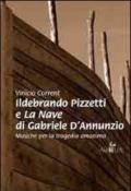 Ildebrando Pizzetti e la nave di Gabriele D'Annunzio. Musiche per la tragedia omonima