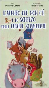 L'albero che non c'è e lo scherzo delle lingue scambiate