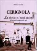 Cerignola. La storia e i suoi autori dal dopoguerra ad oggi