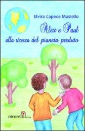 Alex e Paul alla ricerca del pianeta perduto