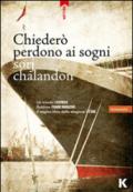 Chiederò perdono ai sogni