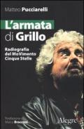 L' armata di Grillo. Radiografia del moVimento Cinque Stelle