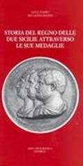 Storia del Regno delle Due Sicilie attraverso le sue medaglie