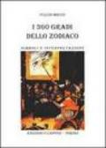 I trecentosessanta gradi dello zodiaco. Simboli e interpretazioni