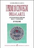 I primi dieci convegni della L.A.R.T.I. Atti di ricerche templari del 4° Convegno: 2