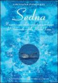 Sedna. Il nuovo corpo celeste, archetipo astrologico del femminile e della madre terra