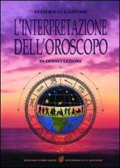 L'interpretazione dell'oroscopo in 12 lezioni