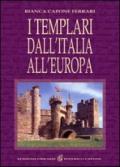 I Templari dall'Italia all'Europa