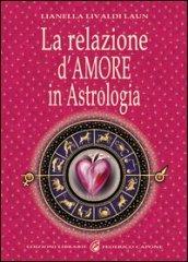 La relazione d'amore in astrologia