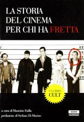 La storia del cinema per chi ha fretta