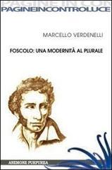 Foscolo: una modernità al plurale