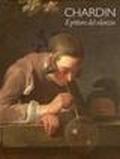Chardin. Il pittore del silenzio