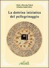 La dottrina iniziatica del pellegrinaggio