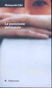 Punizione del maiale (La)