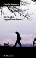 Silvia che seppellisce i morti