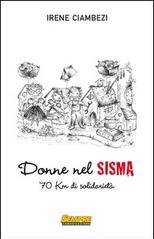 Donne nel sisma. 70 Km di solidarietà