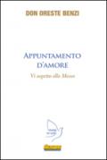 Appuntamento d'amore. Vi aspetto alla messa