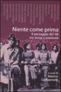 Niente come prima. Il passaggio del '68 tra storia e memoria