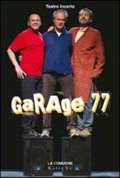 Garage 77. Ediz. multilingue