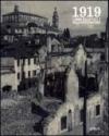 1919. L'anno della pace e della ricostruzione. Ediz. illustrata