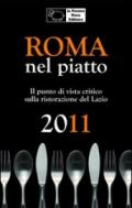 Roma nel piatto 2011. Il punto di vista critico sulla ristorazione del Lazio