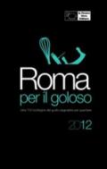 Roma per il goloso 2012