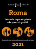 Roma de La Pecora Nera 2021. Le tavole, le pause golose e la spesa di qualità