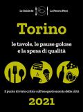 Torino de La Pecora Nera 2021. Le tavole, le pause golose e la spesa di qualità