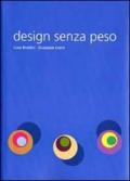 Design senza peso