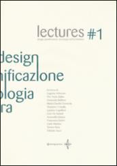 Lectures. Design, pianificazione, tecnologia dell'architettura: 1