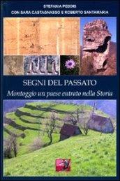 Segni del passato. Montoggio, un paese entrato nella storia