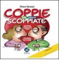 Coppie scoppiate. Day & night