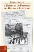 Il diario di un prevosto tra guerra e resistenza