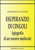 ESUPERANZIO DI CINGOLI. AGIOGRAFIA DI UN VESCOVO MEDIEVALE. TESTO LATINO A