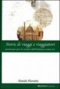 Storie di viaggi e viaggiatori. Antologia per lo studio dell'italiano come L2