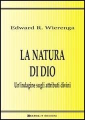 La natura di Dio. Un'indagine sugli attributi divini