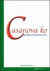 Casanova ko. Quaderno di grammatica attiva