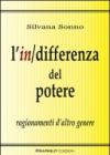 L'indifferenza del potere. Ragionamenti d'altro genere