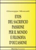 Etos del sacrificio, passione per il mondo e filosofia d'occasione. La critica della violenza in Karl Jaspers, Hannah Arendt e Günther Anders