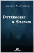 Interrogare il silenzio