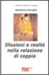 Illusioni e realtà nella relazione di coppia