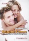 Relazioni d'amore. Star bene con se stessi e con gli altri