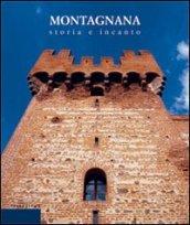 Montagnana. Storia e incanto