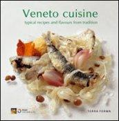 Veneto cuisine. Typical recipes and flavours from tradition