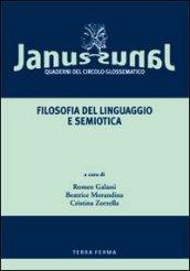 Janus. Quaderni del Circolo glossematico (2007). 7.Filosofia del linguaggio e semeiotica