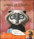 Chanel va a scuola. Ediz. illustrata. Con CD Audio