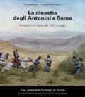 La dinastia degli Antonini a Roma. Soldatini in Italia dal 1911 a oggi. Ediz. italiana e inglese