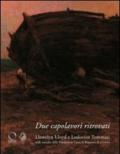 Due capolavori ritrovati. Llewelyn Lloyd e Lodovico Tommasi nelle raccolte della Fondazione della Cassa di Risparmi di Livorno