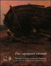 Due capolavori ritrovati. Llewelyn Lloyd e Lodovico Tommasi nelle raccolte della Fondazione della Cassa di Risparmi di Livorno