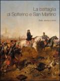 La battaglia di Solferino e San Martino. Arte, storia e mito